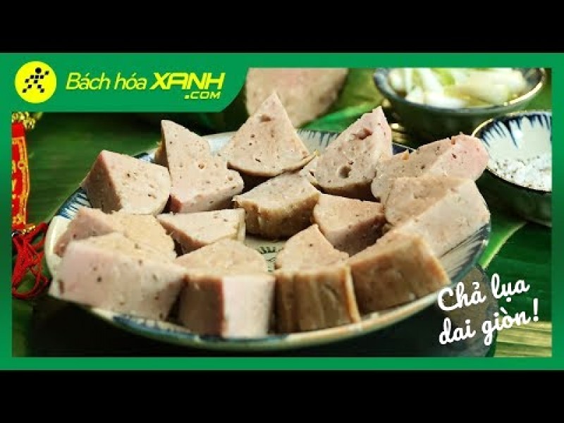 Chả lụa xay sinh tố đơn giản tại nhà