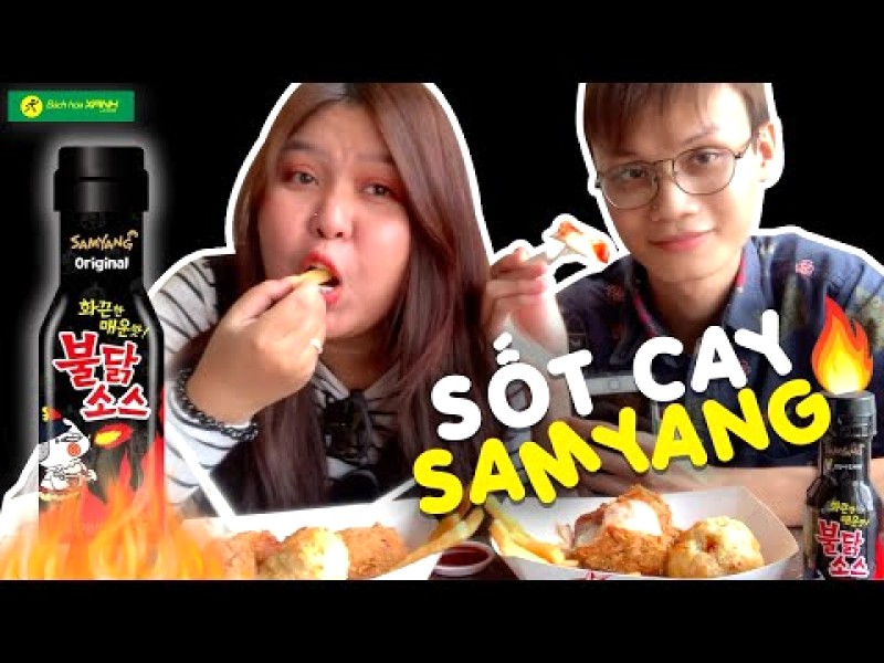 Nước sốt Samyang: Thần thánh, chấm ngon mọi thứ!