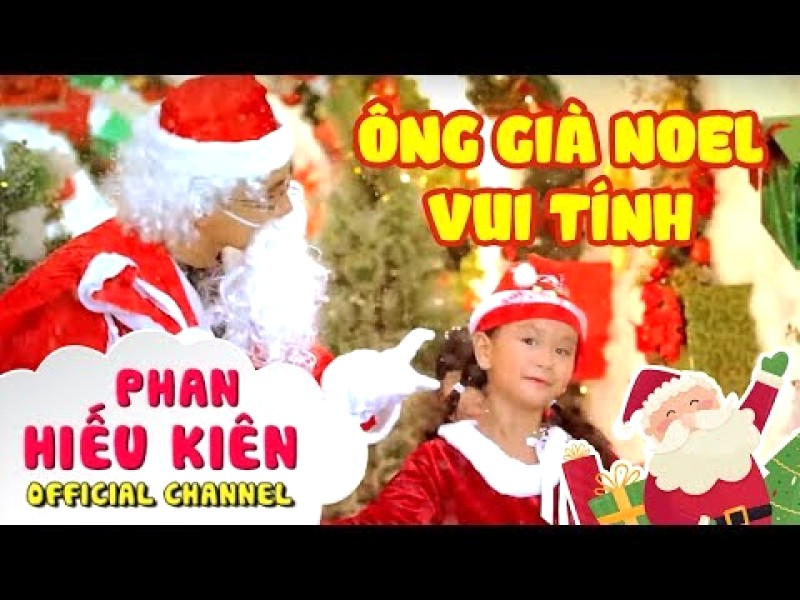 15 bài hát Giáng sinh vui nhộn cho bé.