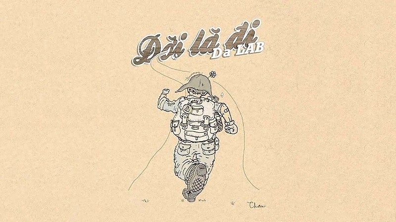 Đời là đi - Da LAB