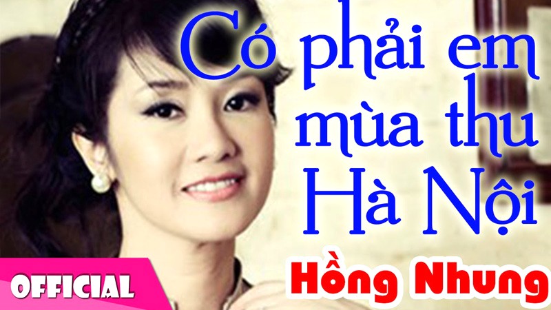 Em mùa thu Hà Nội - Hồng Nhung