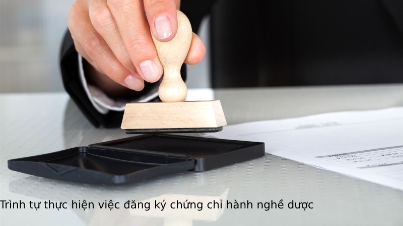 Quy trình đăng ký chứng chỉ hành nghề dược được quy định tại Nghị định 54/2017/NĐ-CP.