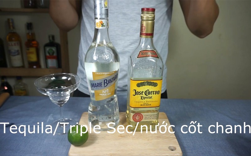 Tequila, Cointreau, nước cốt chanh