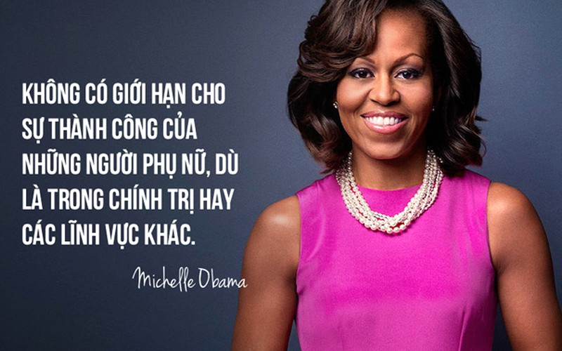 Nữ quyền: Michelle Obama.