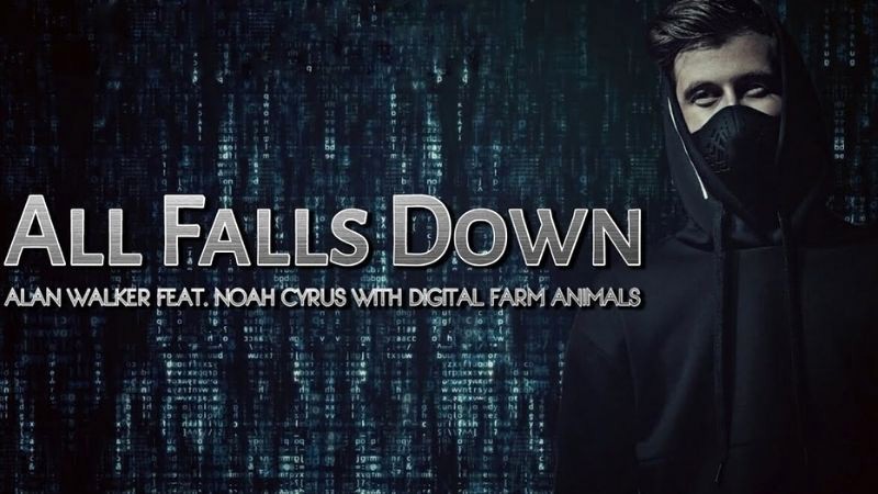 All Falls Down (Alan Walker, Noah Cyrus)