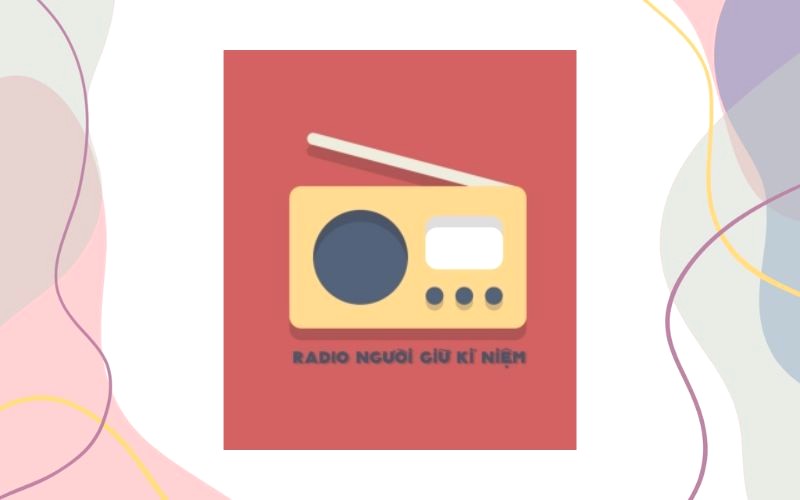 Radio Người Giữ Kỉ Niệm